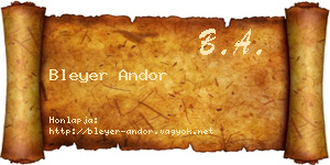 Bleyer Andor névjegykártya